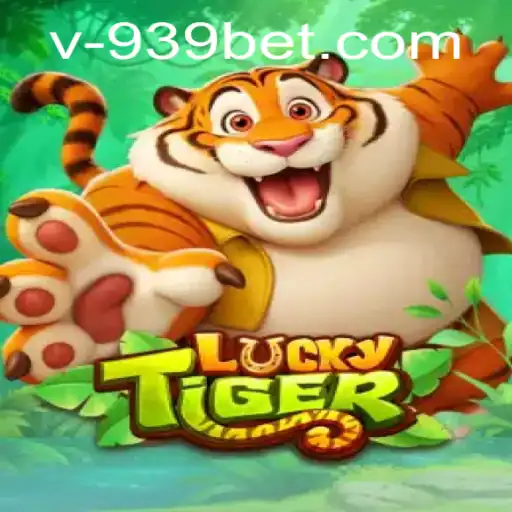 Exploring the Excitement of LuckyTiger and 939bet