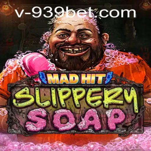 MadHitSlipperySoap: A New Gaming Sensation Coupled with the Excitement of 939bet