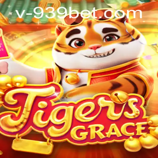Unleashing the Adventure: Exploring TigersGrace and the 939bet Revolution