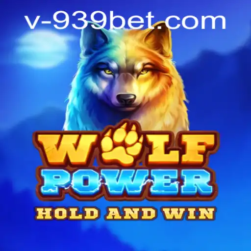 Discover the Thrilling World of WolfPower with 939bet